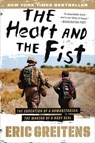 The Heart and the Fist: The Education of a Humanitarian, the Making of a Navy Seal - Eric Greitens - 9780547750385