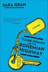 Claire Dewitt And The Bohemian Highway - Sara Gran - 9780547840642