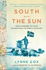 South with the Sun - Lynne Cox - 9780547905785