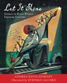 Let It Shine - Andrea Davis Pinkney - 9780547906041