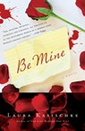 Be Mine - Laura Kasischke - 9780547906843