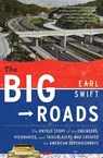 The Big Roads - Swift Earl Swift - 9780547907246