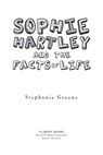 Sophie Hartley and the Facts of Life - Stephanie Greene - 9780547978185