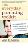The Everyday Parenting Toolkit - Alan E. Kazdin ; Carlo Rotella - 9780547985619