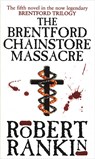 The Brentford Chain-Store Massacre - Robert Rankin - 9780552143578