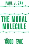 The Moral Molecule - Paul J. Zak - 9780552164610