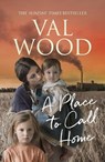 A Place to Call Home - Val Wood - 9780552173926