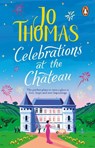 Celebrations at the Chateau - Jo Thomas - 9780552176873