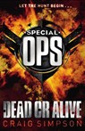 Special Operations: Dead or Alive - Craig (Author) Simpson - 9780552575775