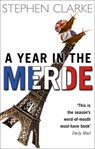 A Year In The Merde - Stephen Clarke - 9780552772969