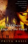 The Obscure Logic of the Heart - Priya Basil - 9780552773850