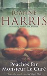Peaches for Monsieur Le Cure - JOANNE,  Harris - 9780552777001