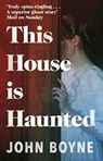 This House is Haunted - John Boyne - 9780552778428