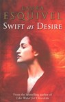 Swift As Desire - Laura Esquivel - 9780552778923