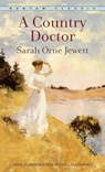 A Country Doctor - Sarah Orne Jewett - 9780553214987