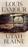 UTAH BLAINE REV/E - Louis L'Amour - 9780553247619