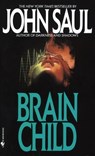 Brain Child - John Saul - 9780553265521