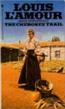 The Cherokee Trail - Louis L'Amour - 9780553270471