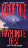 Faerie Tale - Raymond E. Feist - 9780553277838