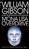 Mona Lisa Overdrive - William Gibson - 9780553281743