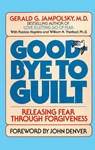 Good-Bye to Guilt - Gerald G. Jampolsky - 9780553345742