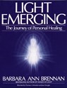 Light Emerging - Barbara Ann Brennan - 9780553354560