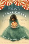 Allen, S: Sugar Queen - Sarah Addison Allen - 9780553384840