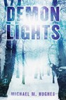 Demon Lights - Michael M. Hughes - 9780553390254