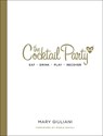 The Cocktail Party - Mary Giuliani - 9780553393507