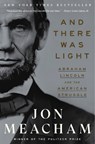 And There Was Light - Jon Meacham - 9780553393989