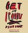 Get in Trouble - LINK,  Kelly - 9780553399547