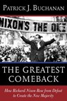 The Greatest Comeback - Patrick J. Buchanan - 9780553418644