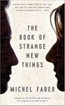 Faber, M: Book of Strange New Things - Michel Faber - 9780553418866