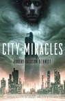 City of Miracles: Book 3 of the Divine Cities Trilogy - Robert Jackson Bennett - 9780553419733