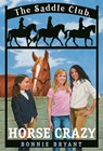 Horse Crazy - Bonnie Bryant - 9780553484021