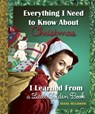 Everything I Need to Know about Christmas I Learned from a Little Golden Book - Diane Muldrow - 9780553497359
