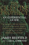 The Celestine Prophecy - Carol Adrienne ; James Redfield - 9780553503708