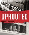 Uprooted - Albert Marrin - 9780553509380