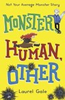 Monster, Human, Other - Laurel Gale - 9780553510126