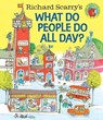 Richard Scarry's What Do People Do All Day? - Richard Scarry - 9780553520590