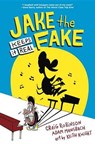 Jake the Fake Keeps It Real - ROBINSON,  Craig ; Mansbach, Adam - 9780553523522