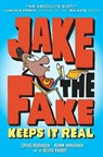 Jake the Fake Keeps it Real - Craig Robinson ; Adam Mansbach - 9780553523546