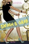 Smash & Grab - Amy Christine Parker - 9780553533835