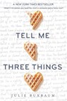 Tell Me Three Things - Julie Buxbaum - 9780553535679
