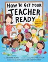 How to Get Your Teacher Ready - Jean Reagan - 9780553538250