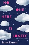 No One Here Is Lonely - Sarah Everett - 9780553538700