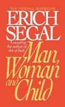 Man, Woman, and Child - Erich Segal - 9780553562354