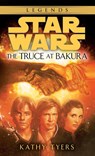 Tyers, K: Truce at Bakura - Kathy Tyers - 9780553568721