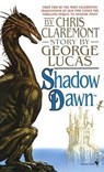Shadow Dawn - CLAREMONT,  Chris ; Lucas, George - 9780553572896
