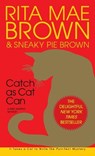 Brown, R: Catch as Cat Can - Rita Mae Brown - 9780553580280